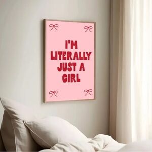 Pink and Red Wall Art - 'I'm Literally Just a Girl'